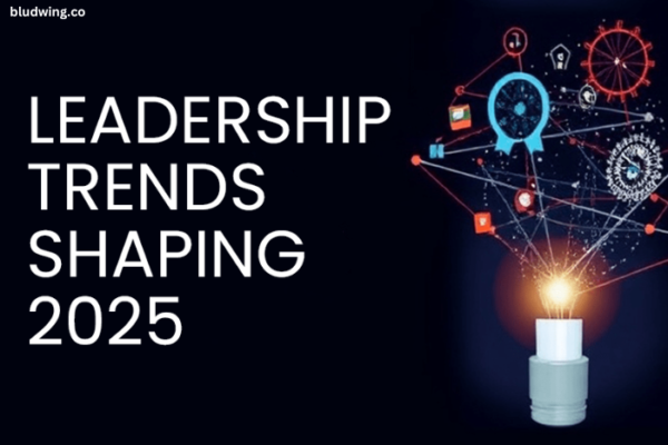 2025 Business Leadership Trends