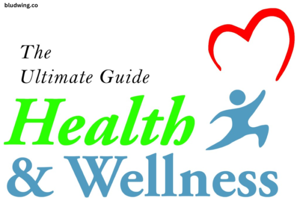 The Ultimate Guide to Health